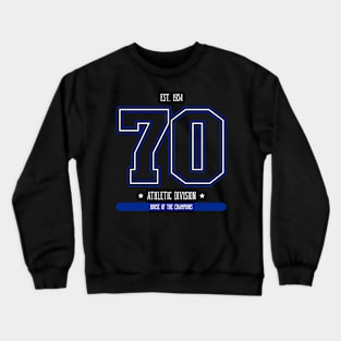 70th Birthday Crewneck Sweatshirt